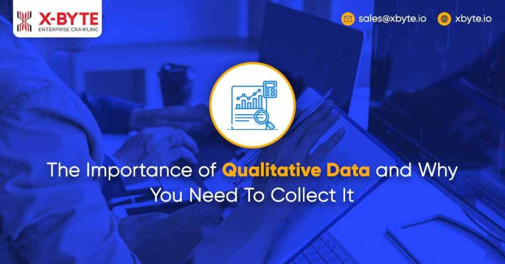 the-importance-of-qualitative-data-and-why-you-need-to-collect-it